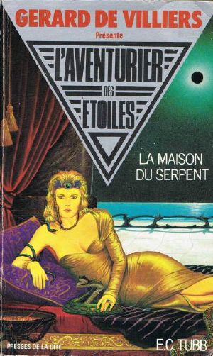 [L'Aventurier des Etoiles 11] • La maison du serpent